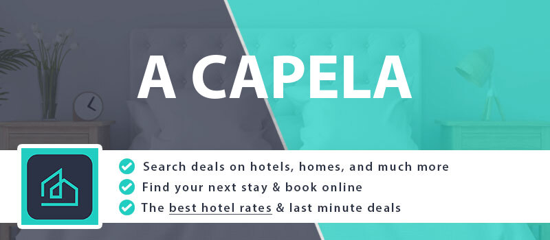 compare-hotel-deals-a-capela-spain