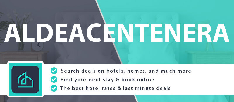 compare-hotel-deals-aldeacentenera-spain