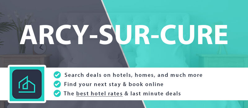 compare-hotel-deals-arcy-sur-cure-france