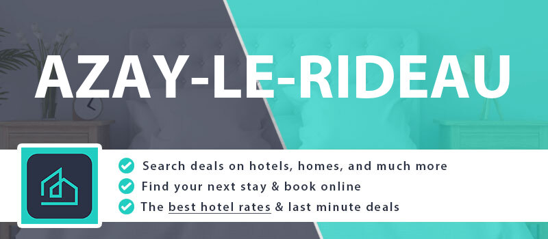 compare-hotel-deals-azay-le-rideau-france