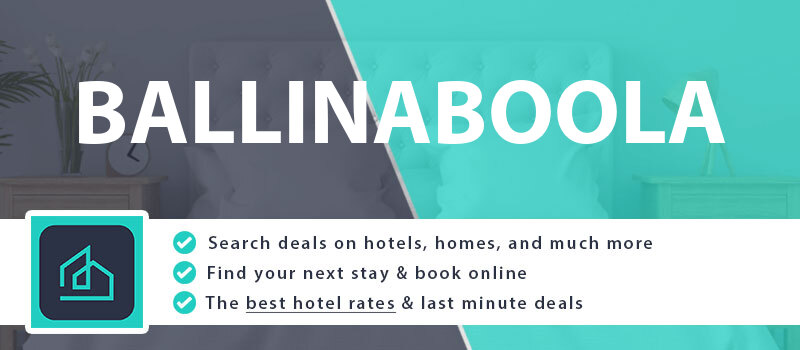 compare-hotel-deals-ballinaboola-ireland