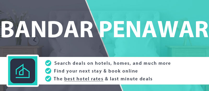 compare-hotel-deals-bandar-penawar-malaysia