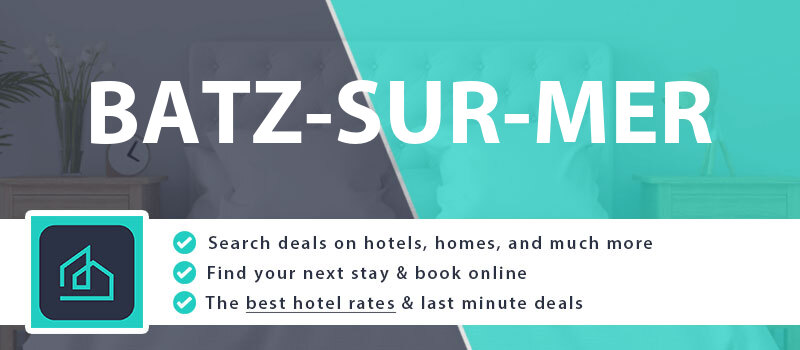 compare-hotel-deals-batz-sur-mer-france