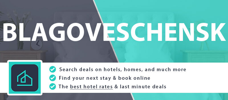 compare-hotel-deals-blagoveschensk-russia