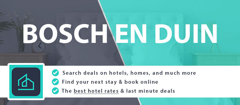 compare-hotel-deals-bosch-en-duin-netherlands