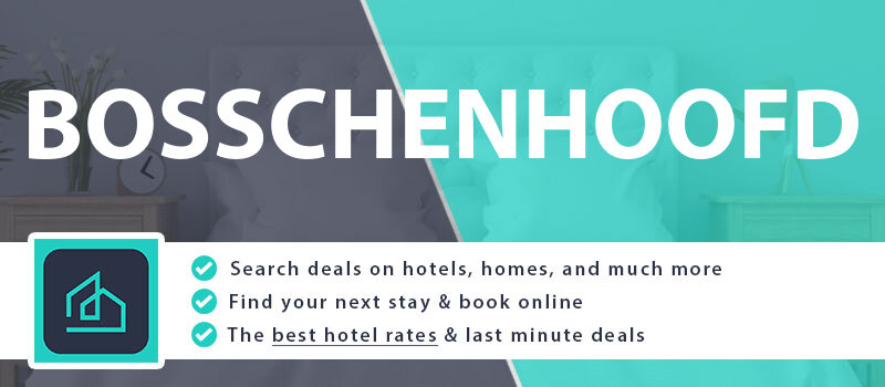 compare-hotel-deals-bosschenhoofd-netherlands