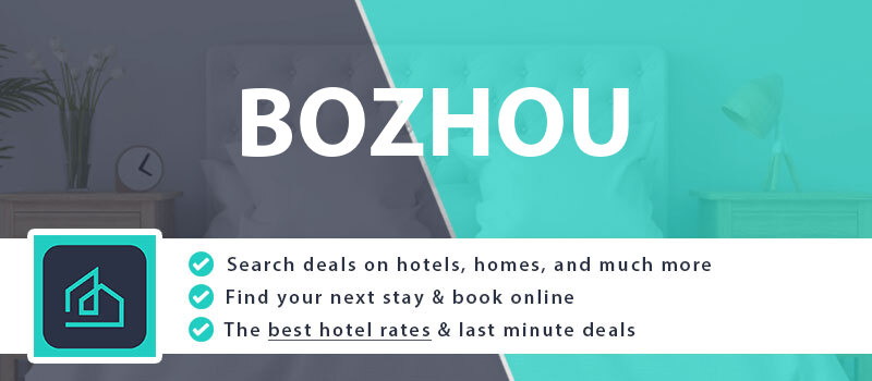 compare-hotel-deals-bozhou-china