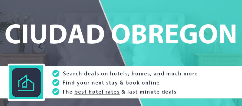 compare-hotel-deals-ciudad-obregon-mexico