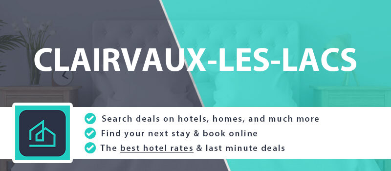 compare-hotel-deals-clairvaux-les-lacs-france