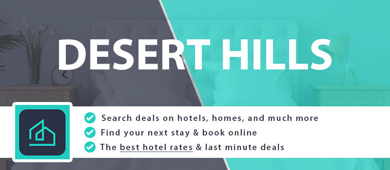 compare-hotel-deals-desert-hills-united-states