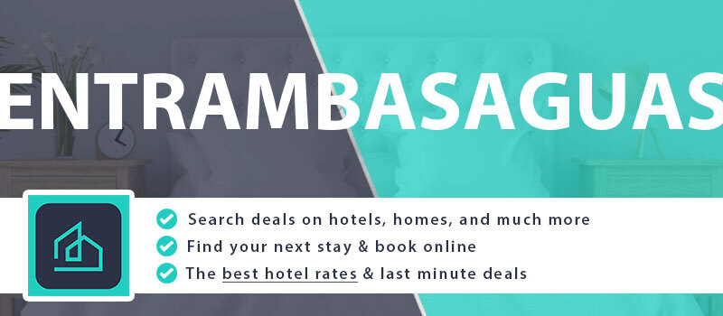 compare-hotel-deals-entrambasaguas-spain