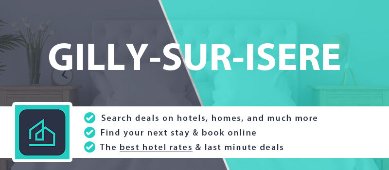 compare-hotel-deals-gilly-sur-isere-france