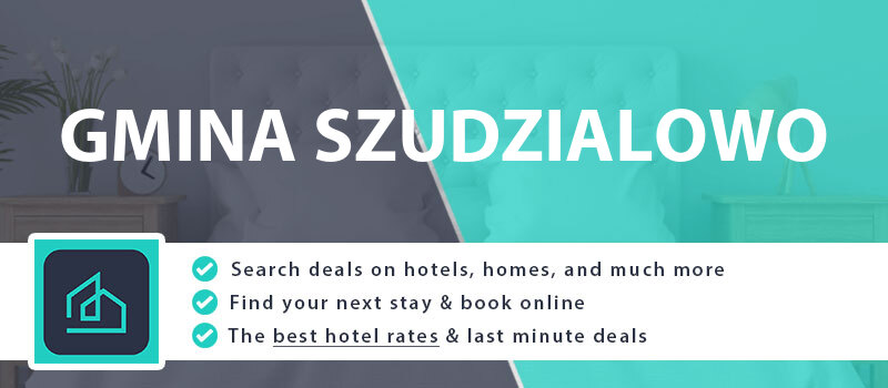 compare-hotel-deals-gmina-szudzialowo-poland
