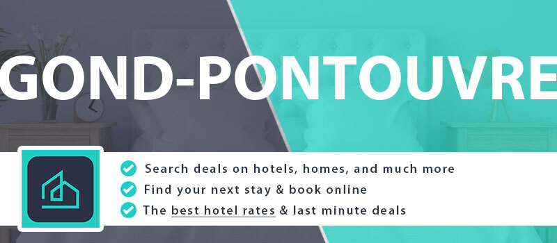 compare-hotel-deals-gond-pontouvre-france