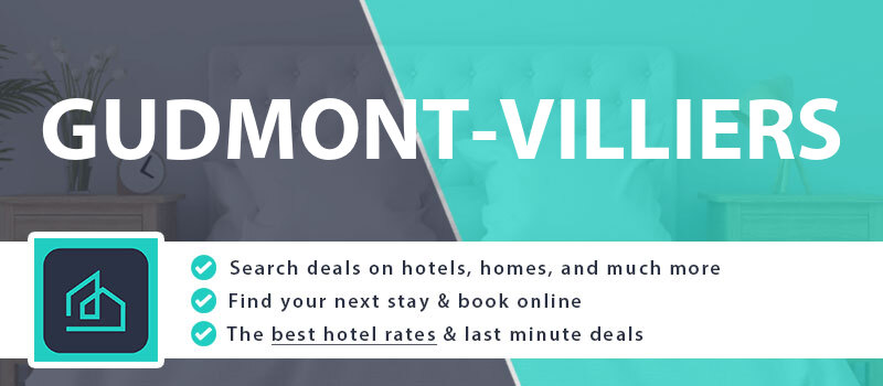 compare-hotel-deals-gudmont-villiers-france