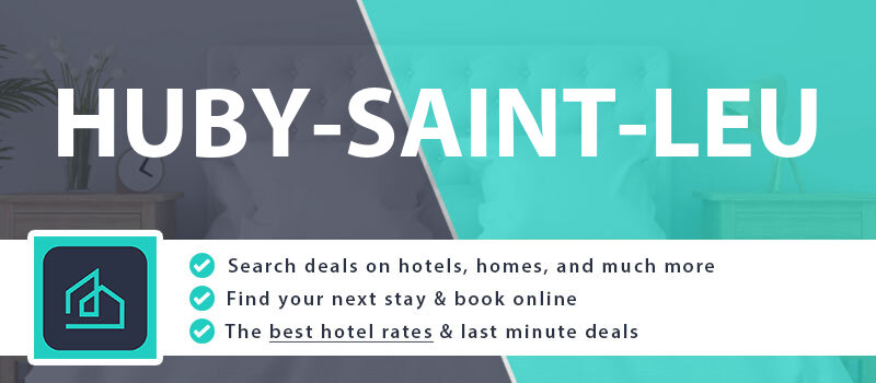 compare-hotel-deals-huby-saint-leu-france
