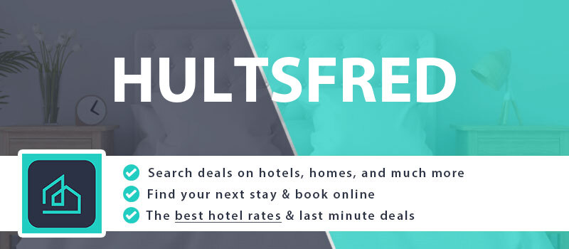 compare-hotel-deals-hultsfred-sweden
