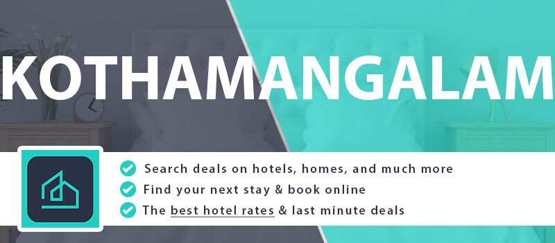 compare-hotel-deals-kothamangalam-india