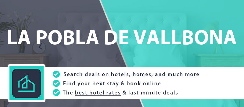 compare-hotel-deals-la-pobla-de-vallbona-spain