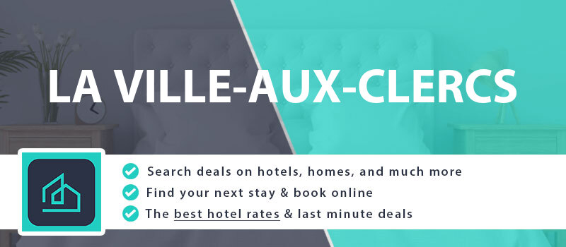 compare-hotel-deals-la-ville-aux-clercs-france