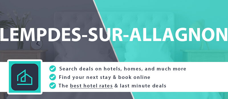 compare-hotel-deals-lempdes-sur-allagnon-france