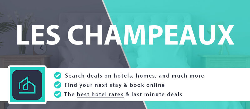 compare-hotel-deals-les-champeaux-france