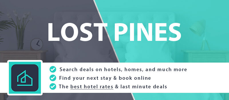 compare-hotel-deals-lost-pines-united-states