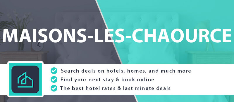 compare-hotel-deals-maisons-les-chaource-france
