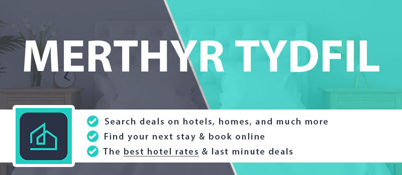 compare-hotel-deals-merthyr-tydfil-wales
