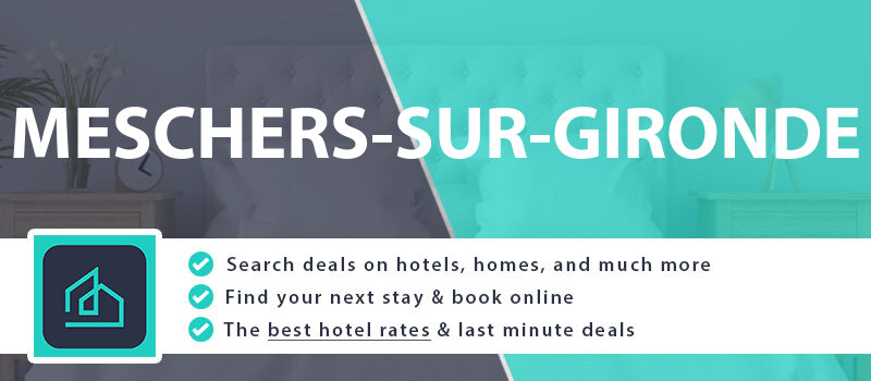 compare-hotel-deals-meschers-sur-gironde-france