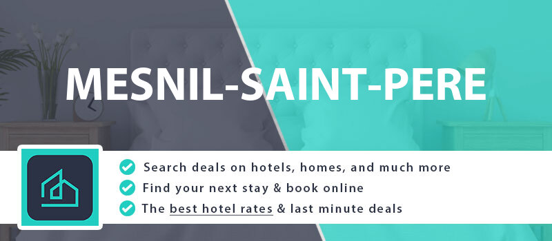 compare-hotel-deals-mesnil-saint-pere-france