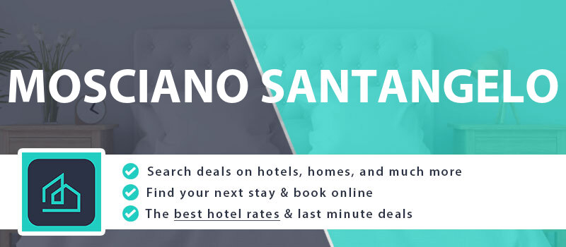 compare-hotel-deals-mosciano-santangelo-italy