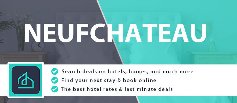 compare-hotel-deals-neufchateau-france