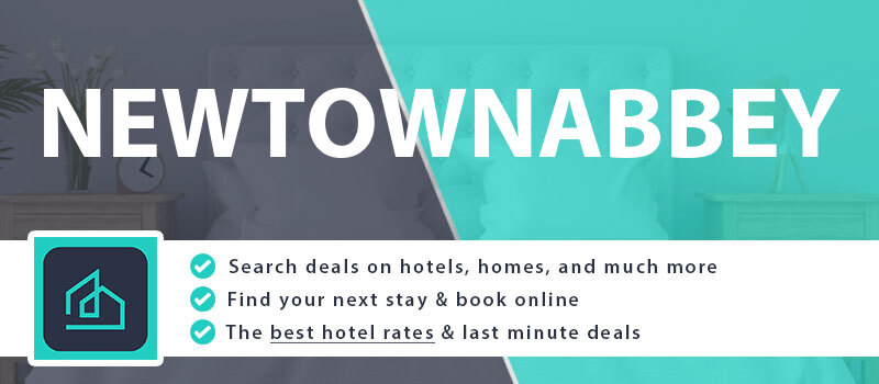 compare-hotel-deals-newtownabbey-northern-ireland