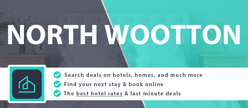 compare-hotel-deals-north-wootton-united-kingdom
