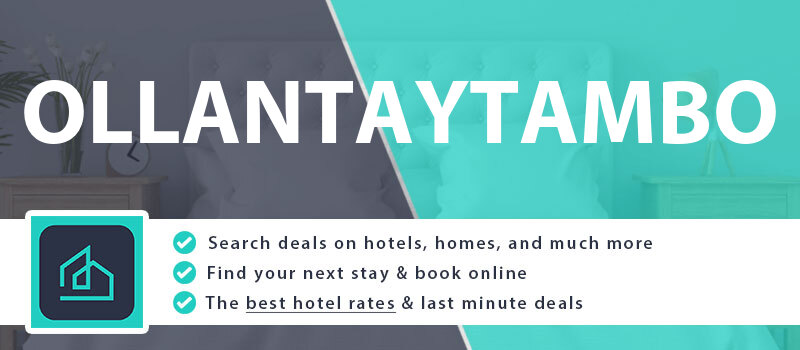 compare-hotel-deals-ollantaytambo-peru