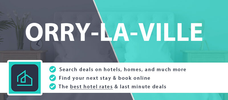 compare-hotel-deals-orry-la-ville-france