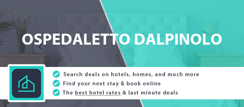 compare-hotel-deals-ospedaletto-dalpinolo-italy