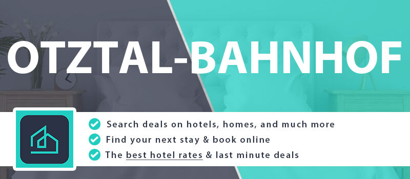 compare-hotel-deals-otztal-bahnhof-austria