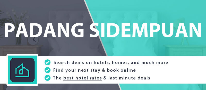 compare-hotel-deals-padang-sidempuan-indonesia