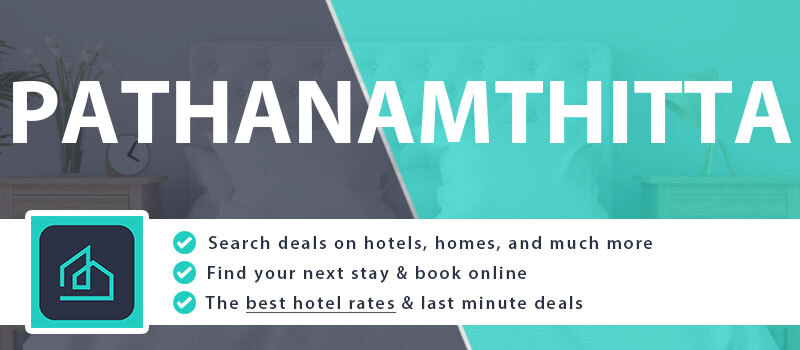 compare-hotel-deals-pathanamthitta-india