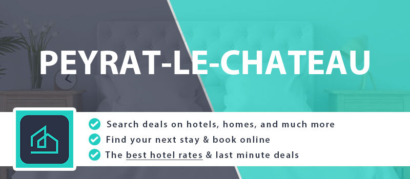 compare-hotel-deals-peyrat-le-chateau-france