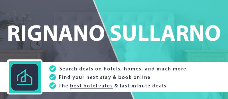 compare-hotel-deals-rignano-sullarno-italy