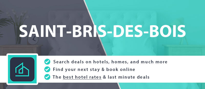 compare-hotel-deals-saint-bris-des-bois-france