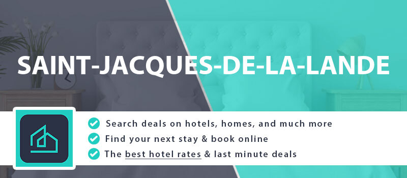 compare-hotel-deals-saint-jacques-de-la-lande-france