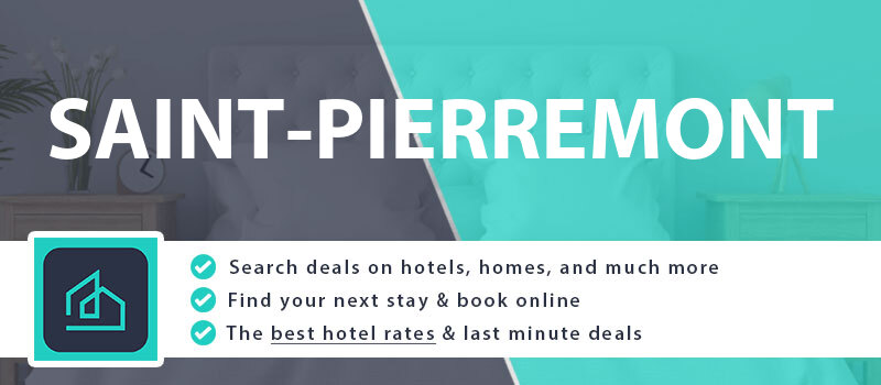 compare-hotel-deals-saint-pierremont-france