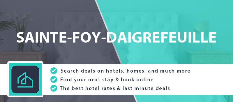 compare-hotel-deals-sainte-foy-daigrefeuille-france