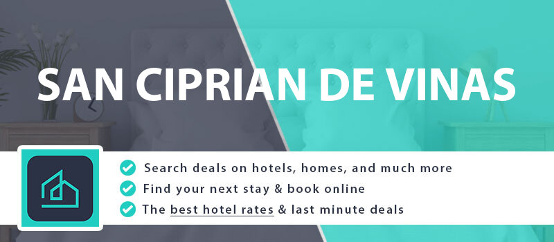 compare-hotel-deals-san-ciprian-de-vinas-spain