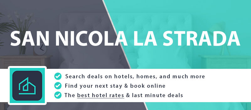 compare-hotel-deals-san-nicola-la-strada-italy