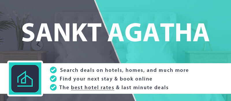 compare-hotel-deals-sankt-agatha-austria